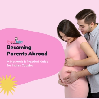 Heartfelt & Practical Guide for upcoming parents - Pyarababy