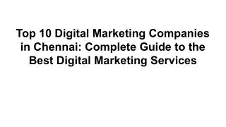Top 10 Digital Marketing Companies in Chennai: Complete Guide to the Best Digita