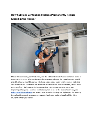 How Subfloor Ventilation Systems Permanently Reduce Mould in the House?