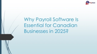 Why Payroll Software Is Essential for Canadian Businesses in 2025?