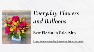 Everyday Flowers and Balloons