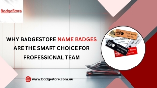 Why BadgeStore Name Badges Are the Smart Choice for Professional Team