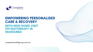 Empowering Personalised Care & Recovery with NDIS Home Visit Physiotherapy in Maroubra