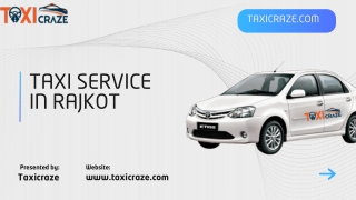 Ahmedabad Taxi – The Smarter Way to Travel Across the City