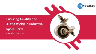 Ensuring Quality and Authenticity in Industrial Spare Parts