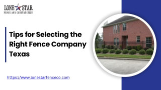 Tips for Selecting the Right Fence Company Texas
