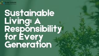Sustainable Living A Responsibility for Every Generation
