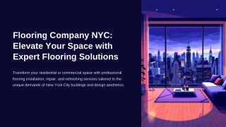 Professional Flooring Company NYC: Your Trusted Flooring Experts