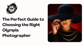 The Perfect Guide to Choosing the Right Olympia Photographer