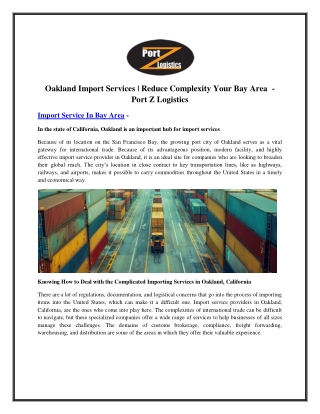 Oakland Import Services - Reduce Complexity Your Bay Area  - Port Z Logistics