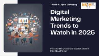 Digital Marketing Trends to Watch in 2025