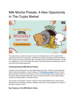 Milk Mocha Presale_ A New Opportunity In The Crypto Market