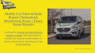 We Provide A Best Mobile Car Paint & Body Repair Chelmsford, Brentwood, Essex  Essex Smart Repairs