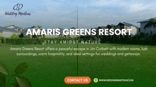 Amaris Greens Resort – Where Comfort Meets Nature