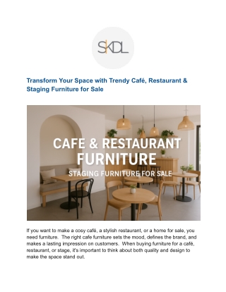 Transform Your Space with Trendy Café, Restaurant & Staging Furniture for Sale
