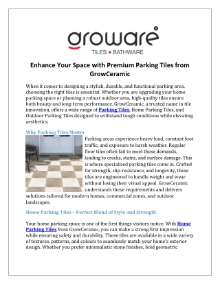 Enhance Your Space with Premium Parking Tiles from GrowCeramic