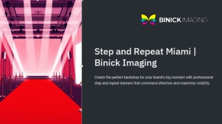 Step and Repeat Miami - Binick Imaging