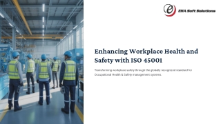 Enhancing Workplace Health and Safety with ISO 45001