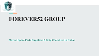 Premium Chandlery Services in Dubai by Forever52 Group