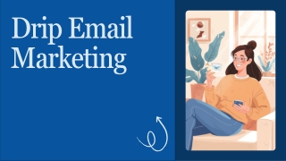 Mastering Drip Email Marketing: Strategies and tips success