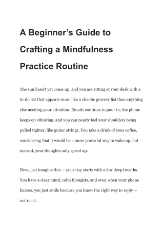 A Beginner’s Guide to Crafting a Mindfulness Practice Routine