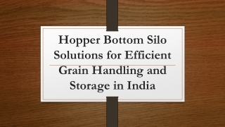 Hopper Bottom Silo Solutions for Efficient Grain Handling and Storage in India