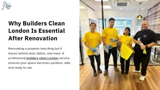 Why Builders Clean London Is Essential After Renovation