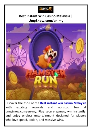 Best Instant Win Casino Malaysia | Umg8now.com/en-my