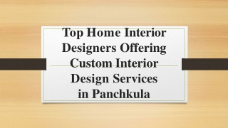 Top Home Interior Designer Offering Custom Interior Design Services in Panchkula