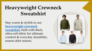 Heavyweight Crewneck Sweatshirt