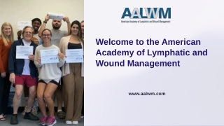 Professional Lymphedema & Wound Care Training by AALWM