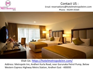 Hotel Near Andheri East | Hotel Metropole Inn