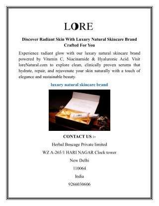 Discover Radiant Skin With Luxury Natural Skincare Brand Crafted For You