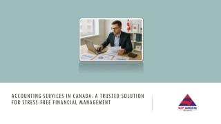 Accounting Services in Canada: A Trusted Solution for  Financial service