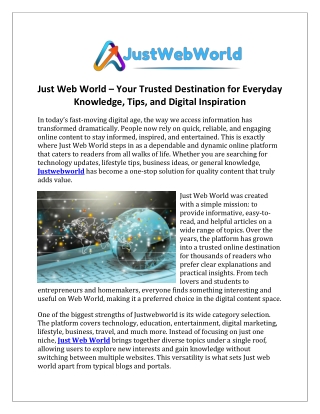 Just Web World – Your Trusted Destination for Everyday Knowledge, Tips, and Digital Inspiration