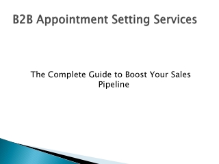B2B Appointment Setting Services The Complete Guide to Boost Your Sales Pipeline