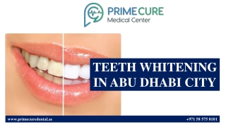 TEETH WHITENING IN ABU DHABI CITY