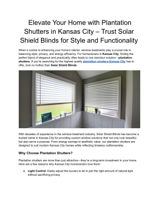 Elevate Your Home with Plantation Shutters in Kansas City – Trust Solar Shield Blinds for Style and Functionality