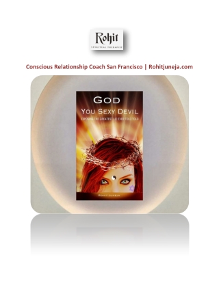Conscious Relationship Coach San Francisco | Rohitjuneja.com