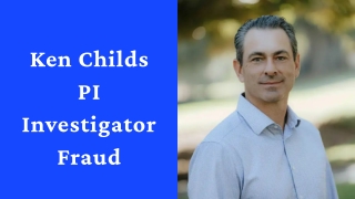 Ken Childs PI Investigator Fraud