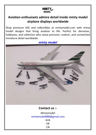 Aviation enthusiasts admire detail inside minty model airplane displays worldwide