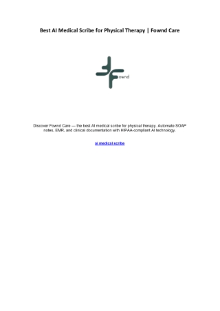 Best AI Medical Scribe for Physical Therapy | Fownd Care