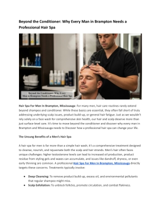 Beyond the Conditioner Why Every Man in Brampton Needs a Professional Hair Spa.docx (1)