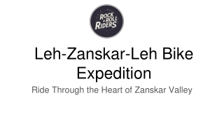 Leh-Zanskar-Leh Bike Expedition