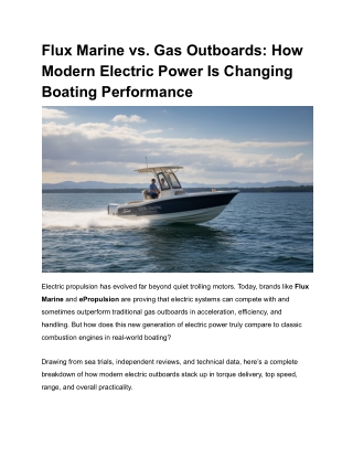 Flux Marine vs. Gas Outboards_ How Modern Electric Power Is Changing Boating Performance