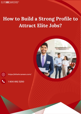 How to Build a Strong Profile to Attract Elite Jobs