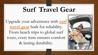 Surf Travel Gear