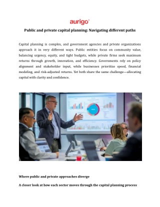 Public and private capital planning: Navigating different paths