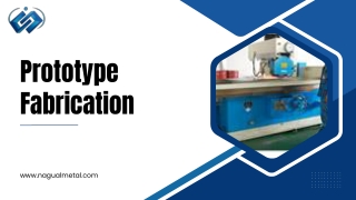 Prototype Fabrication