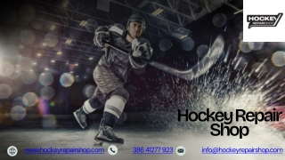 Hockey Repair Shop
